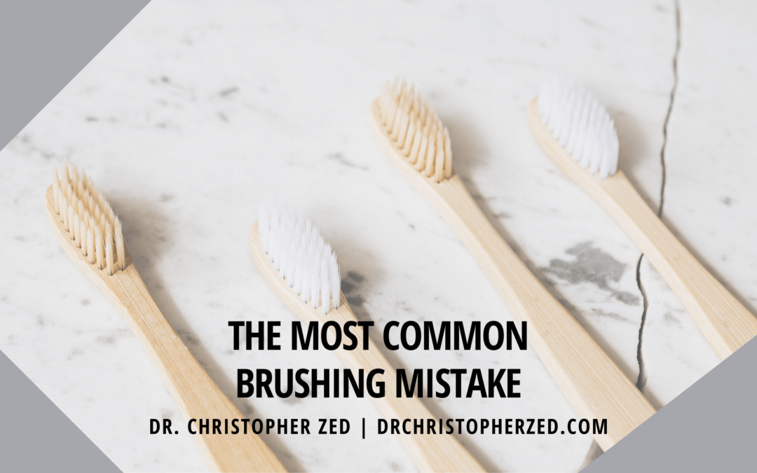 The Most Common Brushing Mistakes